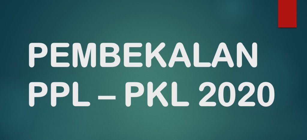 Pembekalan PPL dan PKL INSUD 2020